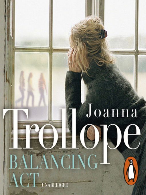Title details for Balancing Act by Joanna Trollope - Available